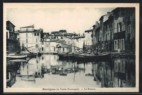 AK Martigues, Le Brescon, la Venise Provencale, avec ses bateaux et maisons sur le canal