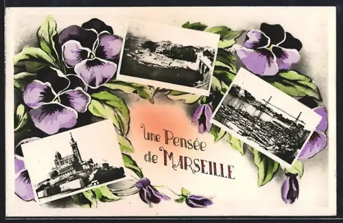 AK Marseille, Une pensée de Marseille avec des fleurs et vues de la ville