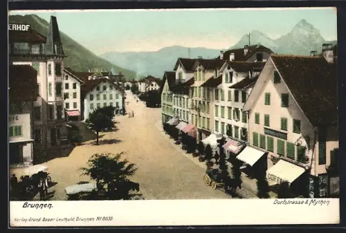 AK Brunnen, Dorfstrasse & Mythen