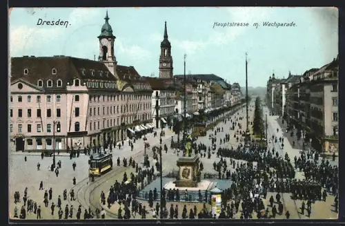 AK Dresden-Neustadt, Hauptstrasse mit Wachparade & Strassenbahn