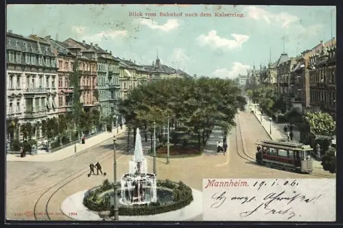 AK Mannheim, Blick vom Bahnhof nach dem Kaiserring, Strassenbahn