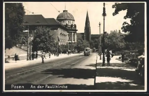 AK Posen, An der Paulikirche mit Strassenbahn