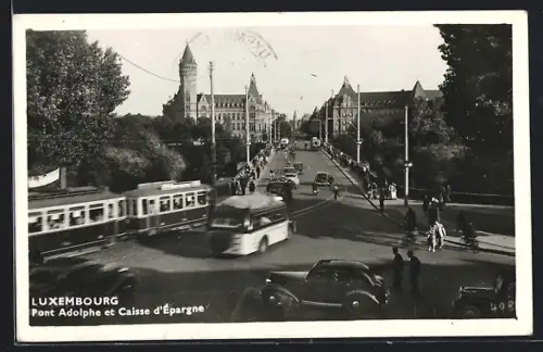 AK Luxembourg, Pont Adolphe et Caisse d'Epargne, Strassenbahn