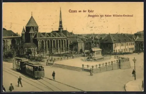 AK Essen an der Ruhr, Burgplatz mit Kaiser Wilhelm-Denkmal und Strassenbahn
