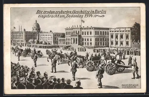 AK Berlin, am Sedantag 1914 eingebrachte eroberte Geschütze