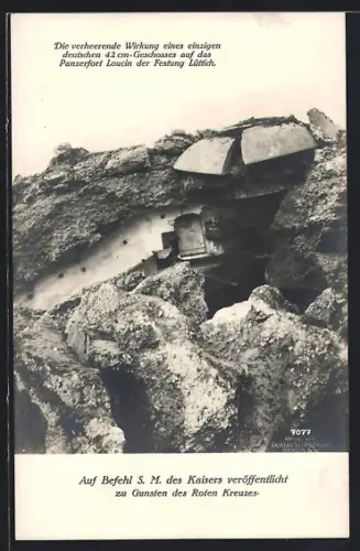 Foto-AK Schlacht um Lüttich, Panzerfort Loucin nach einem Treffer einer deutschen Granate Kaliber 42cm