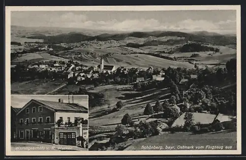 AK Schönberg /Bayr. Ostmark, Warengeschäft von R. Wacker, Ortsansicht vom Flugzeug aus gesehen