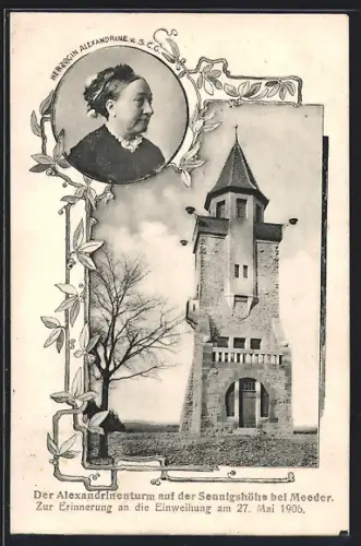 AK Meeder, Alexandrinenturm auf der Sennigshöhe, Einweihung 1906, Portrait Herzogin Alexandrine