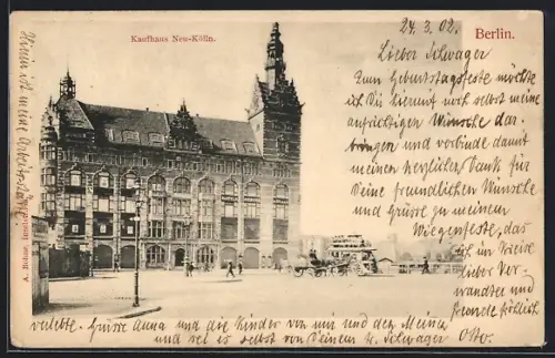 AK Berlin, Kaufhaus Neu-Kölln, Markischer Platz 1