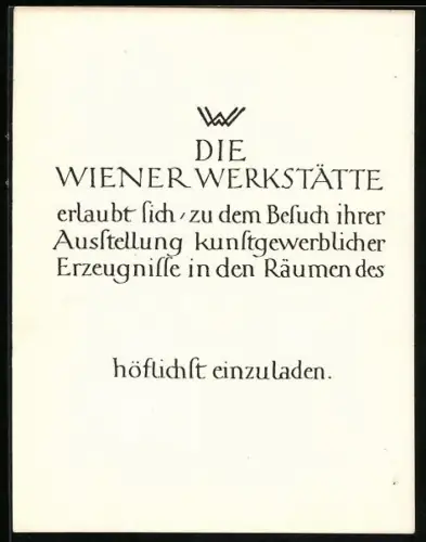 AK Einladung der Wiener Werkstätte zum Besuch ihrer Ausstellung kunstgewerblicher Erzeugnisse