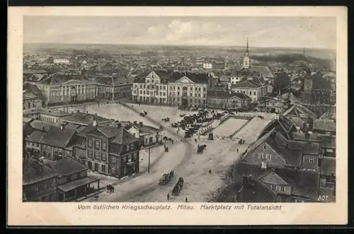 AK Mitau, Marktplatz mit Totalansicht, Vom östlichen Kriegsschauplatz