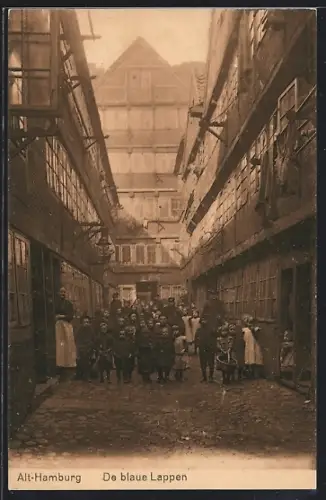 AK Hamburg, Alt-Hamburg, De blaue Lappen, Gruppenbild mit Kindern, Strassenpartie