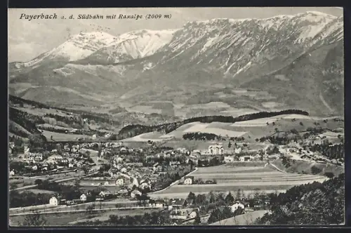 AK Payerbach a. d. Südbahn, Ortsansicht aus der Vogelschau mit Raxalpe