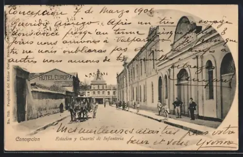 AK Concepcion, Estacion y Cuartel de Infanteria, Hotel Europa