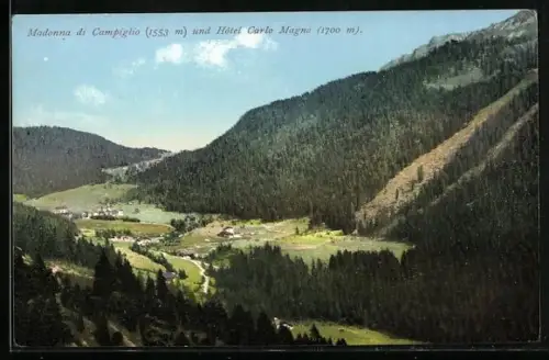AK Madonna di Campiglio, Panorama und Hotel Carlo Magno