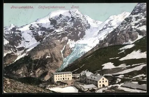 AK Franzenshöhe, Stilfserjochstrasse, Tirol