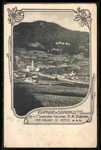 AK Villaggio di Sondalo /Alta Valtellina, Panorama ed il Io Sanatorio Italiano D. A. Zubiani per malati di petto