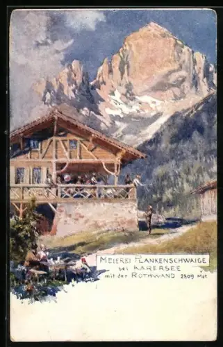 Künstler-AK Edward Theodore Compton: Karersee, Meierei Plankenschwaige mit der Rothwand