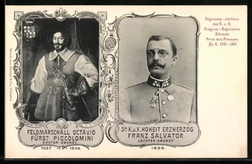 AK Jubiläum des Dragoner-Regiments Albrecht Prinz von Preussen No. 6 1901, Erzh. Franz Salvator, Feldmarschall Octavio