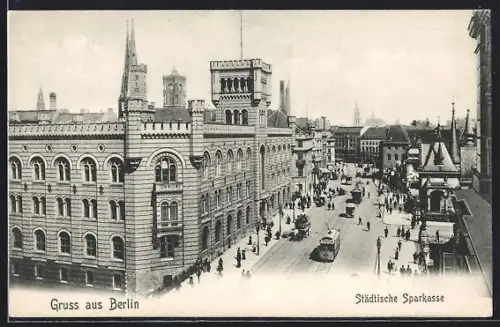 AK Berlin, Städtische Sparkasse am Mühlendamm mit Strassenbahnen und Pferdebahnen