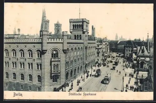 AK Berlin, Mühlendamm, Städtische Sparkasse mit Strassenbahn