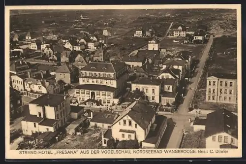 AK Wangerooge, Strand-Hotel Fresana aus der Vogelschau