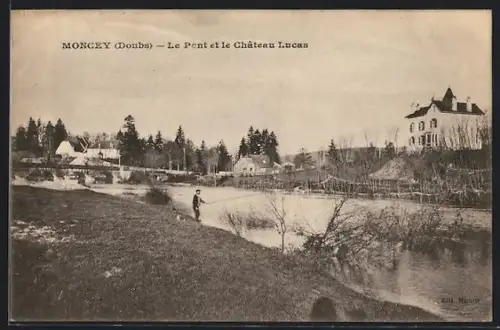 AK Moncey /Doubs, Le Pont et le Château Lucas