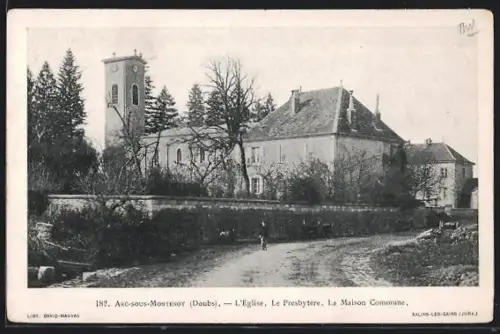 AK Arc-sous-Montenot /Doubs, L`Église, Le Presbytère, La Maison Commune