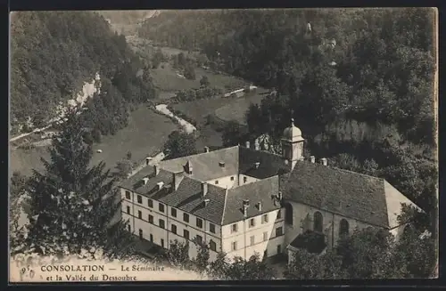 AK Consolation, Le Séminaire et la Vallée du Dessoubre