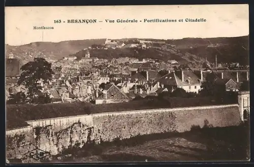 AK Besancon, Vue générale, Fortifications et Citadelle