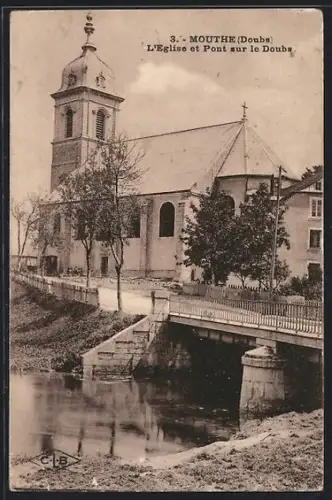 AK Mouthe /Doubs, L`Église et Pont sur le Doubs