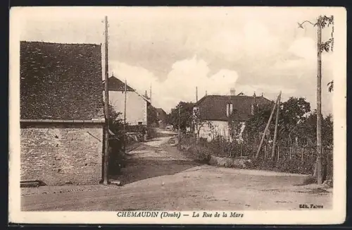 AK Chemaudin /Doubs, La Rue de la Mare
