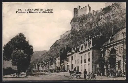 AK Besancon-les-Bains, Faubourg Rivotte et Citadelle