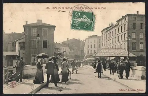 AK Bourg-de-Péage, Rue du Marché vue du Pont