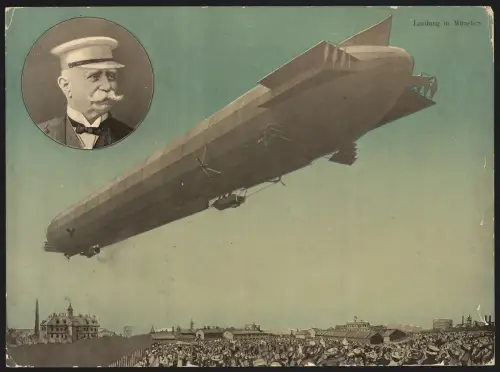 Riesen-AK München, Das lenkbare Reichsluftschiff von Dr. ing. Graf von Zeppelin bei der Landung