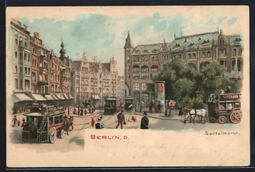 Lithographie Berlin, Spittelmarkt mit Strassenbahnen