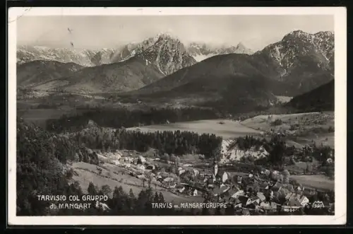 AK Tarvis, Ortsansicht mit Mangartgruppe