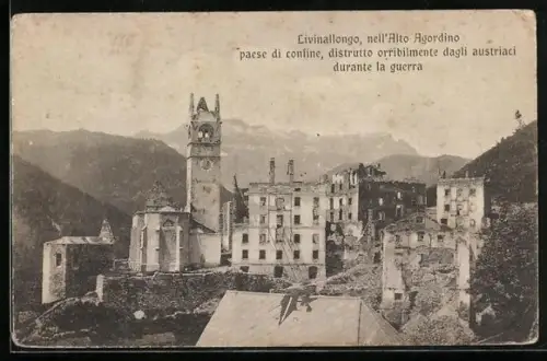 AK Livinallongo, distrutto orribilmente dagli austriaci durante la guerra