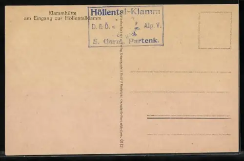 AK Klammhütte /Höllental-Klamm, Klammhütte am Eingang zur Höllentalklamm