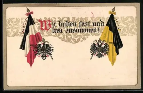 AK Zweibund-Fahnen mit Wappen, Wir halten fest und treu zusammen