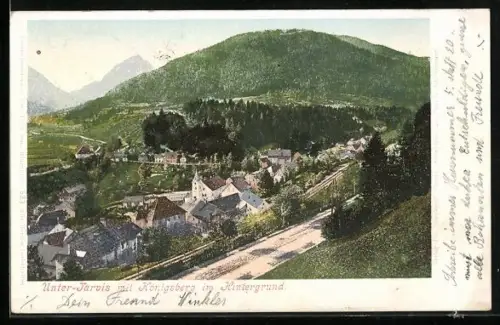 AK Unter-Tarvis, Ortsansicht mit Königsberg