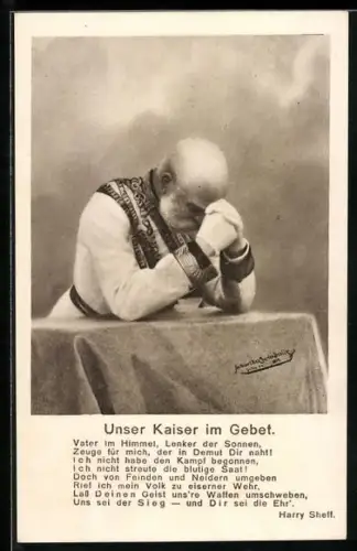 AK Kaiser Franz Josef I. von Österreich im Gebet, propagandistisches Gedicht von Harry Sheff
