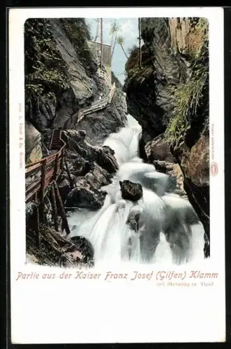 AK Sterzing in Tirol, Kaiser Franz Josef (Gilfen) Klamm