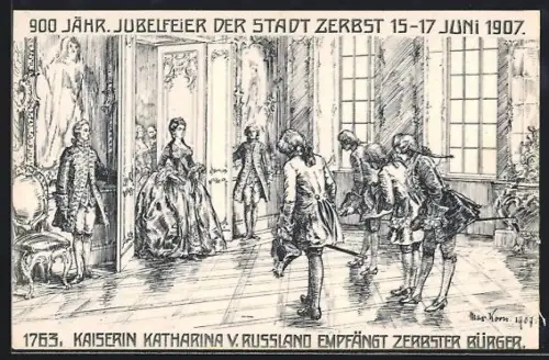 Künstler-AK Zerbst, 900 jähr. Jubelfeier 1907, Kaisern Katharina v. Russland empfängt Zerbster Bürger