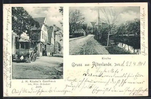 AK Jork /Altenlande, J. H. Köpke`s Gasthaus, Inh. Hinr. Gründahl, Blick zur Kirche