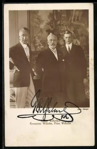 AK Kaiser Wilhelm II. mit Kronprinz Wilhelm und Prinz Wilhelm, Stempelautograph
