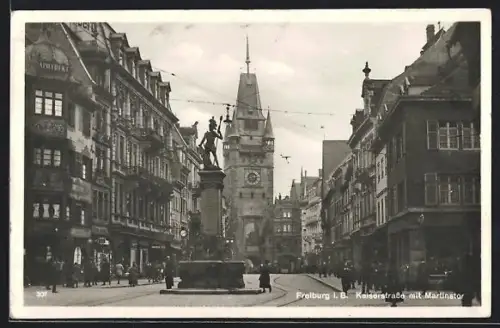 AK Freiburg i. B., Kaiserstrasse mit Martinstor