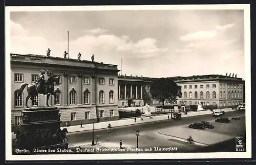AK Berlin, Unter den Linden, Denkmal Friedrichs des Grossen und Universität