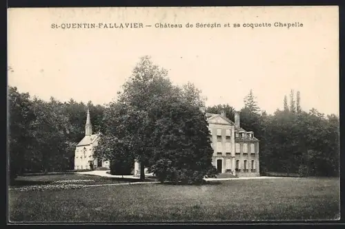 AK St-Quentin-Fallavier, Château de Sérezin et sa coquette Chapelle