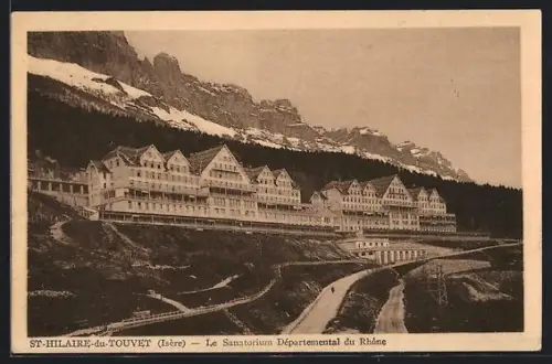 AK St-Hilaire-du-Touvet /Isère, Le Sanatorium Départemental du Rhône